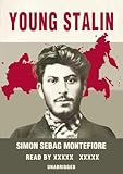 Young Stalin by Simon Sebag Montefiore, James Adams