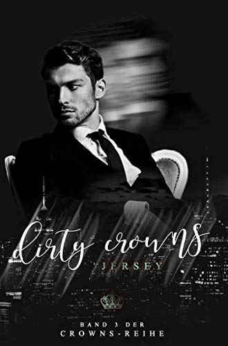 Dirty Crowns: Jersey von [Brown, Joss]