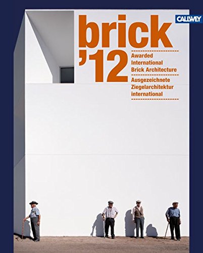 Preisvergleich Produktbild brick '12: Ausgezeichnete Ziegelarchitektur international