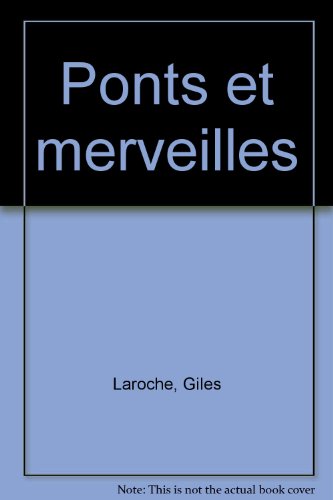 couverture de : Ponts et merveilles