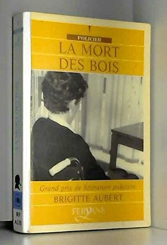 couverture de : Mort des bois (La)