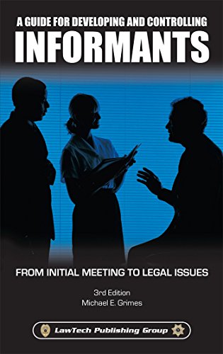 Informants: A Guide for Developing and Controlling (English Edition)