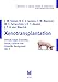 Produktbild Xenotransplantation: Ethical, Legal, Economic, Social, Cultural and Scientific Background, Vol. 3 (Akademische Verlagsgemeinschaft München)
