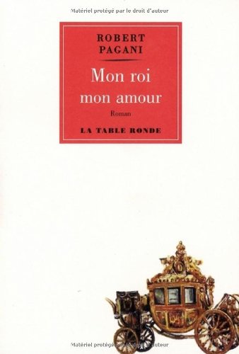 couverture de : Mon roi,mon amour