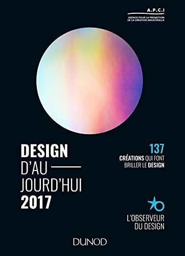 Download Design d'aujourd'hui 2017 - 137 créations qui font briller le design Download Design d'aujourd'hui 2017 - 137 créations qui font briller le design