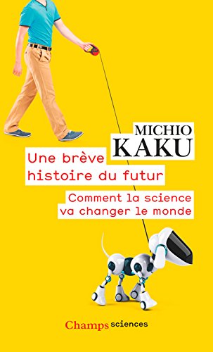 Download Une brève histoire du futur. Comment la science va changer le monde Download Une brève histoire du futur. Comment la science va changer le monde