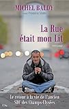 Image de La Rue était mon Lit