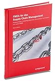 Image de FMEA für das Supply Chain Management: Prozessrisiken frühzeitig erkennen und wirksam vermeiden mit