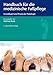Handbuch für die medizinische Fußpflege: Grundlagen und Praxis der Podologie by