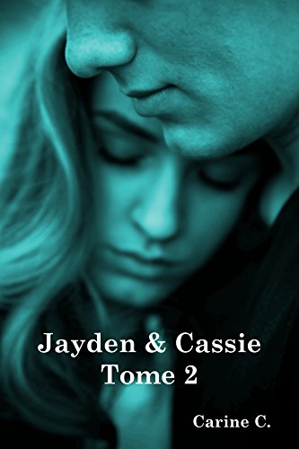 Jayden et Cassie tome 2 francais