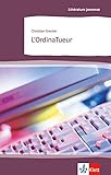 L'OrdinaTueur: Schulausgabe für das Niveau B1. Behutsam gekürzt mit Annotationen (Littérature jeunesse) by Christian Grenier
