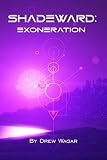 Image de Exoneration (Shadeward Book 2) (English Edition)