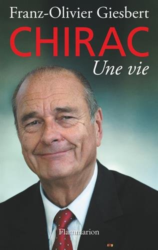 couverture de : Jacques Chirac, une vie