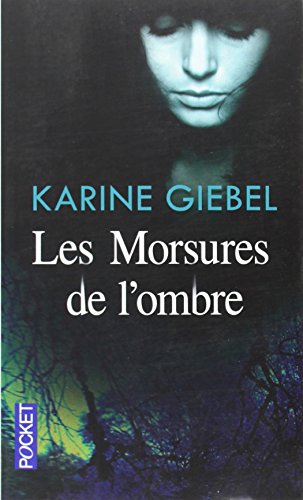 Download Les morsures de l'ombre