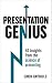 Produktbild Presentation Genius: 40 Insights From the Science of Presenting (Teach Yourself)