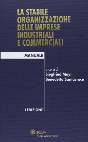 La stabile organizzazione delle imprese industriali e commerciali