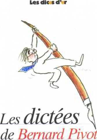 Les dictées de Bernard Pivot