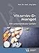 Produktbild Vitamin-D-Mangel: Die unterschätzte Gefahr