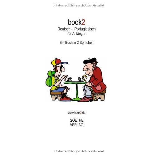 [PDF] book2 Deutsch - Portugiesisch für Anfánger: Ein Buch in 2 Sprachen KOSTENLOS DOWNLOAD