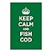 Produktbild Keep Calm Poster Art Print: Fische Cod Smaragd Grün Gras WW2 WWII Parody Sign (A3 Maxi – 28,8 x 43,2/28,7 x 43,2 cm, seidenmatt Papier, Geschenk Artwork Home Decor Dekorative)