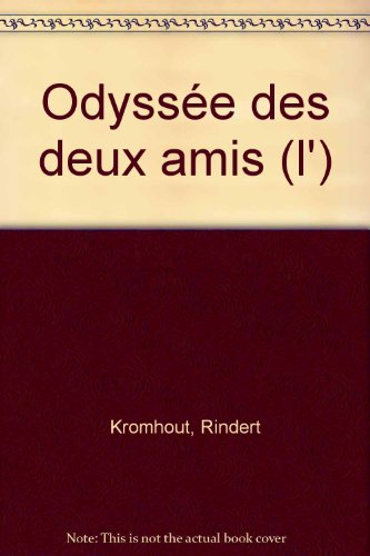 couverture de : Odyss&eacute;e des deux amis