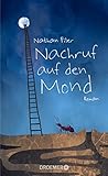 Nachruf auf den Mond: Roman von Nathan Filer