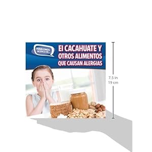El Cacahuate y Otros Alimentos Que Causan Alergias (Peanut and Other Food Allergies) (Hablemos Acerca De... / Let's Talk About It)