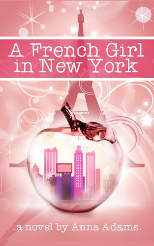 A French Girl in New York (The French Girl Series Book 1) (English Edition)