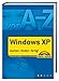 Windows XP von A-Z - über 400 Lösungen - suchen - finden - fertig! by Friedhelm Hochwald, Helma Spona