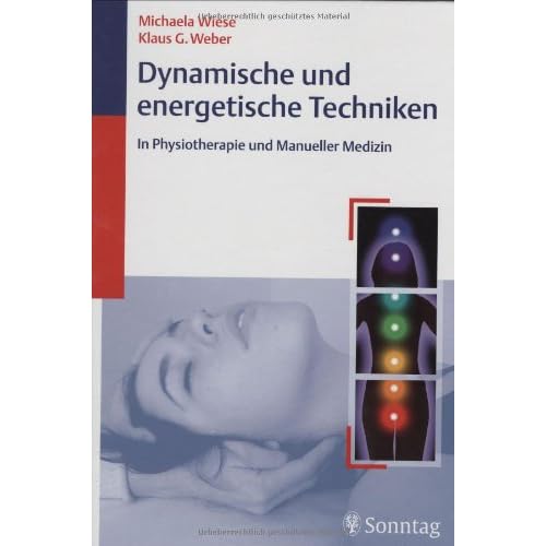 [PDF] Dynamische und energetische Techniken in Physiotherapie und Manueller Medizin KOSTENLOS DOWNLOAD