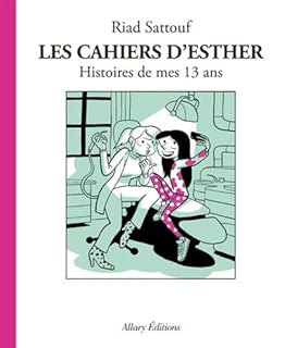 jaquette livre Les Cahiers d'Esther - tome 4 Histoires de mes 13 ans (04)