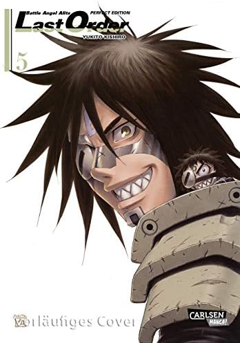 Battle Angel Alita - Last Order - Perfect Edition 5: Kultiger Cyberpunk-Action-Manga in hochwertiger Neuausgabe