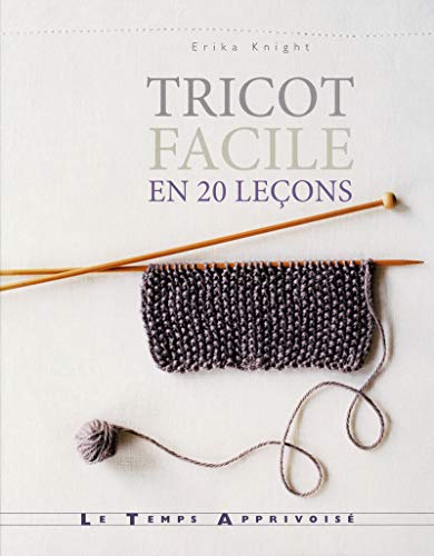 Télécharger Tricot facile en 20 leçons livre En ligne