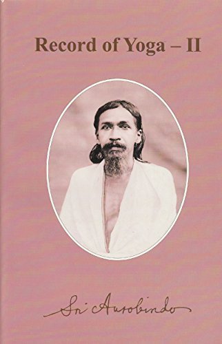 Record of Yoga: v. 2 by Sri Aurobindo (2002-02-03)