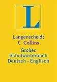 Langenscheidt Collins Großes Schulwörterbuch Englisch: Deutsch-Englisch (Langenscheidt Große Schulwörterbücher) by
