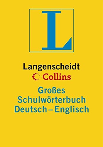 Langenscheidt Collins Großes Schulwörterbuch Englisch: Deutsch-Englisch (Langenscheidt Große Schulwörterbücher)