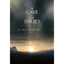 De Gave Van Strijd (Boek #17 In De Tovenaarsring)