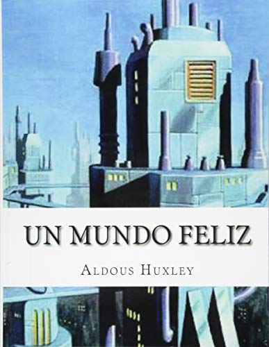 Un Mundo Feliz