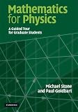 Mathematics for Physics: A Guided Tour for Graduate Students Mathematics for Physics: A Guided Tour for Graduate Students