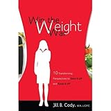 Image de Win the Weight War: 10 Transforming Perspectives to Take it Off and Keep it Off (English Edition)