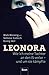Leonora: Wie ich meine Tochter an den IS verlor - und um sie kämpfte by