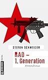 Bücher Neuerscheinungen 2022 - RAD - 1. Generation von Stefan Schweizer