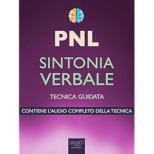 PNL. Sintonia verbale: Tecnica guidata
