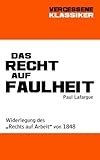 Das Recht auf Faulheit by