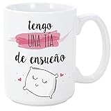 Cerámica de alta calidad MUGFFINS Tazas Desayuno Originales para Regalar a tías - Tengo una tía de ensueño Tazas con Frases y Mensajes alegres y Divertidos