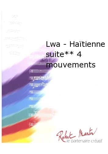 ROBERT MARTIN MAURY J.M. - LWA - HATIENNE SUITE Klassische Noten Blasinstrumenten Ensemble