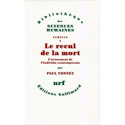 Famille, I : Le recul de la mort: L'avènement de l'individu contemporain