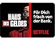 Haus des Geldes