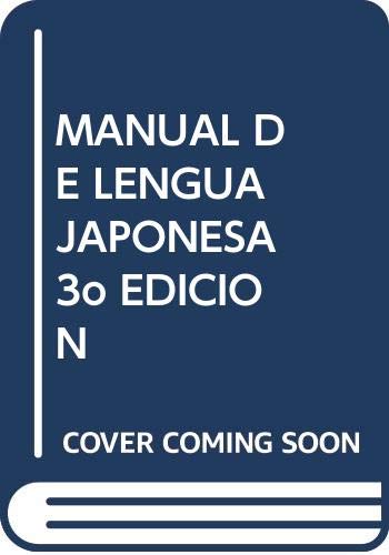 Manual De Lengua Japonesa 3ª Edici: 104 (Documentos de trabajo)