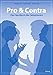 Pro & Contra - Das Handbuch des Debattierens by